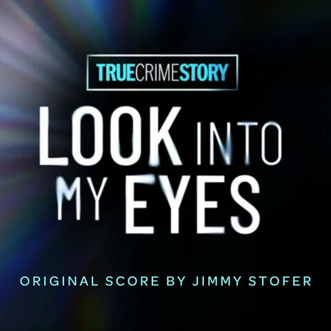 Look Into My Eyes (Original Soundtrack)