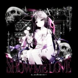 SHOW ME LOVE
