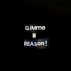 gimme a reason! (feat. Aaron KAMI)