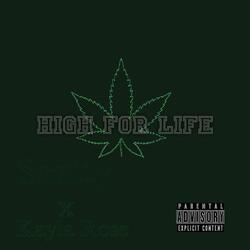 High For Life (feat. Kayla Rose)
