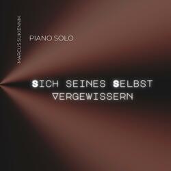 Sich seines Selbst vergewissern | zweiter Teil