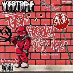 Get Freaky Wit Me (feat. Q The Godd)