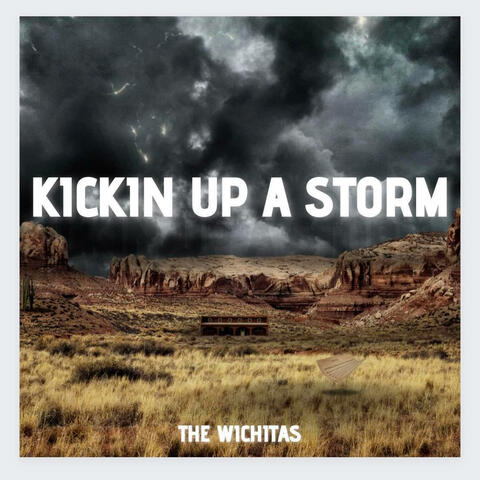 Kickin Up A Storm