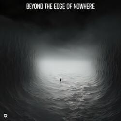 Beyond the Edge of Nowhere