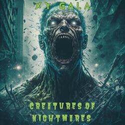 Creatures of Nightmares