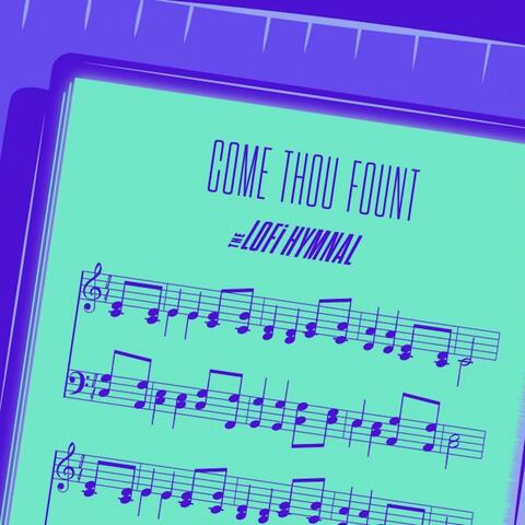 Come Thou Fount (Lofi) (feat. Jess Littleton)