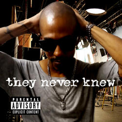 They never knew