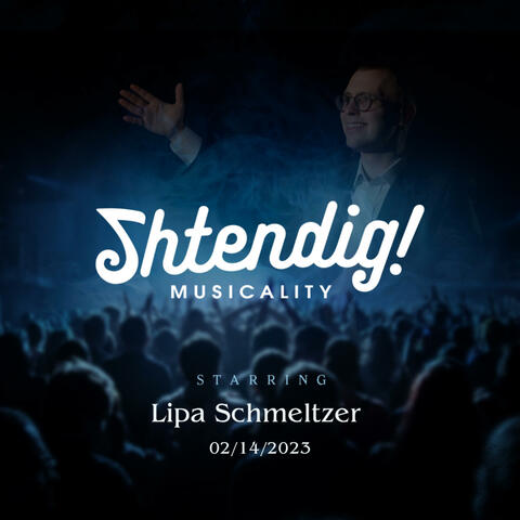 Feb 14 2023 With Lipa Schmeltzer