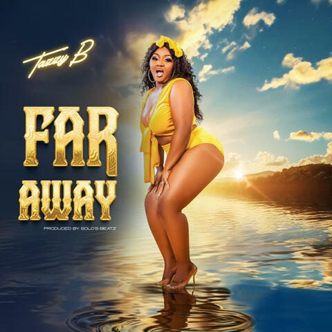 FAR AWAY