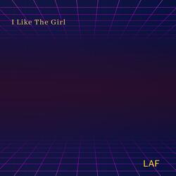 I Like The Girl