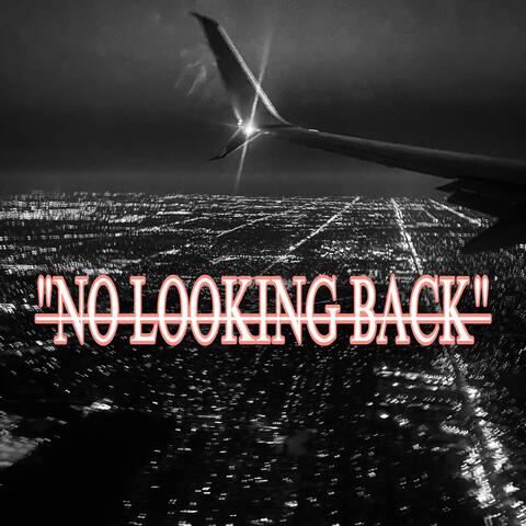 No Looking Back