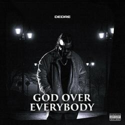 God Over Everybody