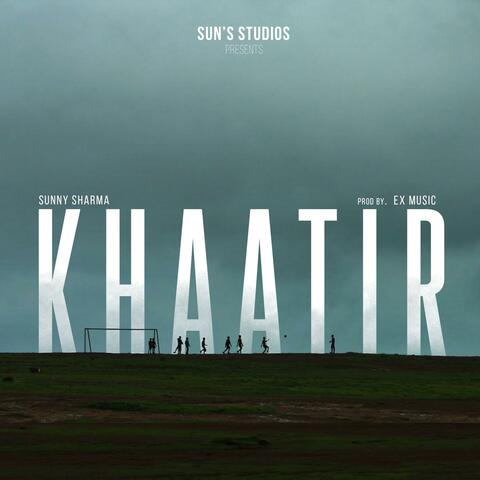 Khaatir (feat. Ex music)
