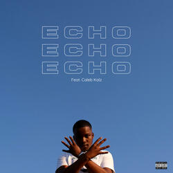 Echo (feat. Caleb Kalz)