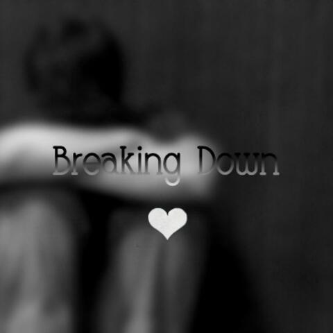 Breaking Down