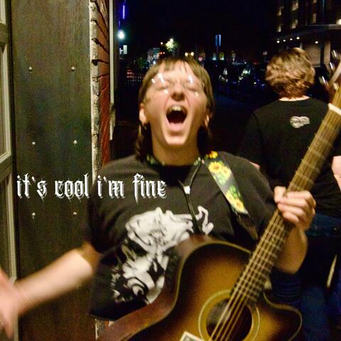it's cool i'm fine