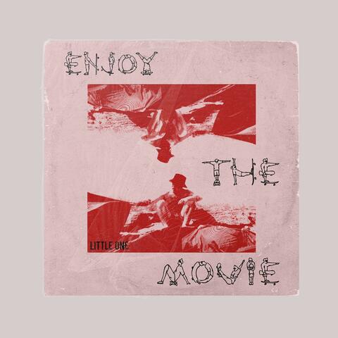 Enjoy the movie