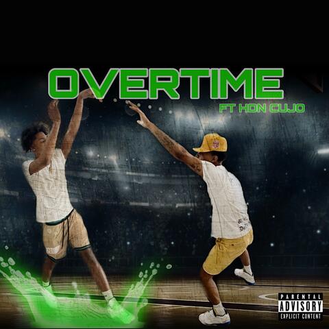 Overtime (feat. HDN Cujo)