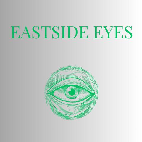 Eastside Eyes