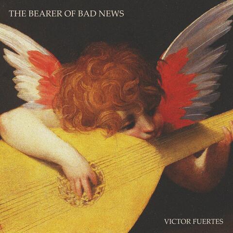 The Bearer of Bad News