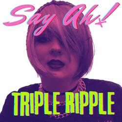 Say Ah! (feat. Paul Summers Jr.)