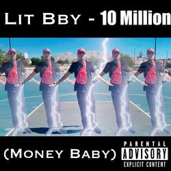 10 Million (Money Baby)
