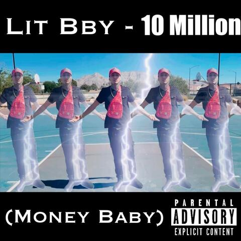 10 Million (Money Baby)