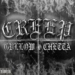 Creep (feat. Chetta)
