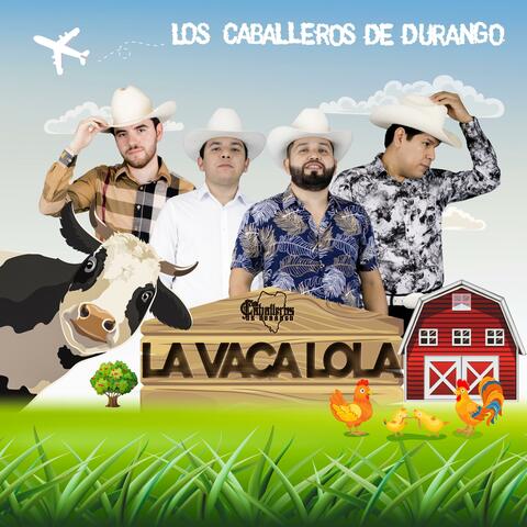 La Vaca Lola