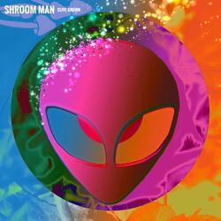 Shroom Man