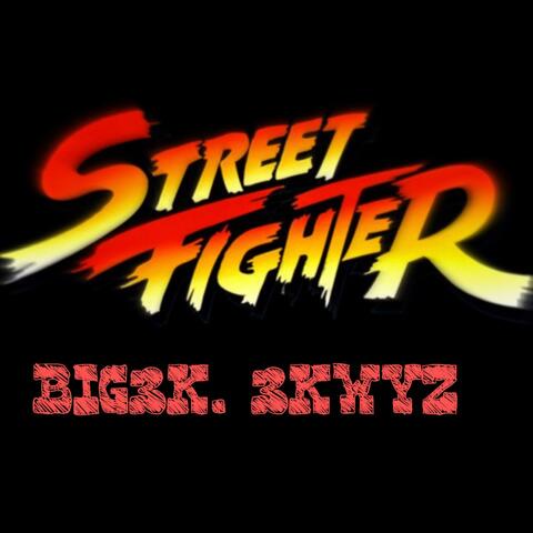 STREETFIGHTERWTF (feat. 3kwyz)