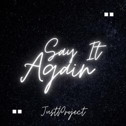 Say It Again
