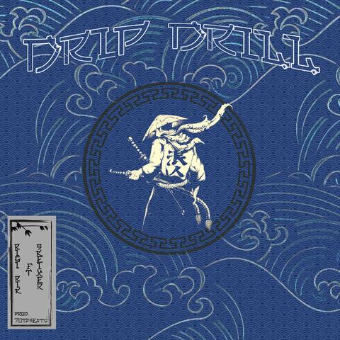 Drip Drill (feat. Skeixer)