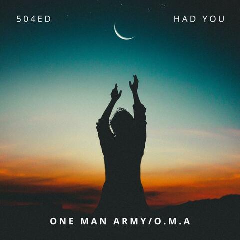 Had You (feat. 504Ed)