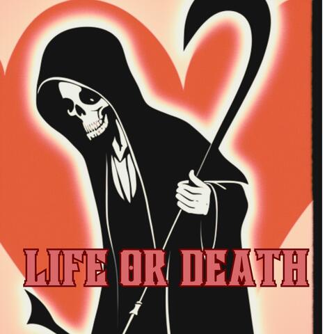 Life or Death