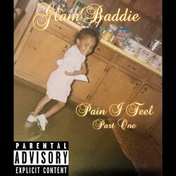 Pain I Feel (Part One)