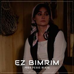 Ez Bımrım (Kurdish Trap)