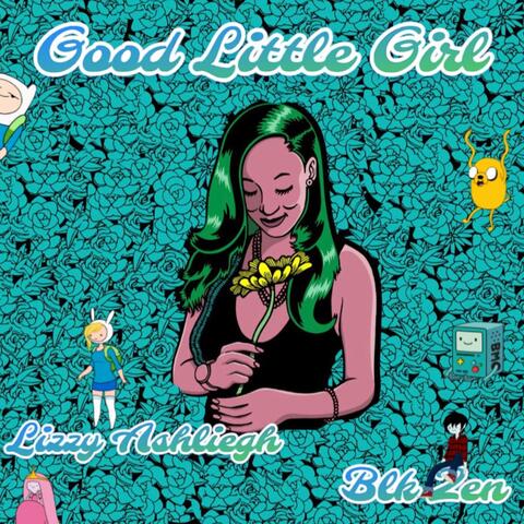 Good Little Girl (feat. Blkzen)