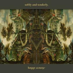 Softly and Tenderly