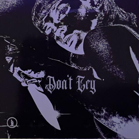 don't cry