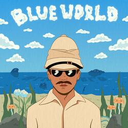 Blue World