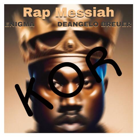 Rap Messiah (feat. Deangelo Breuer)