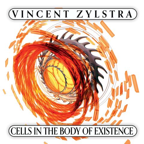 CELLS IN THE BODY OF EXISTENCE