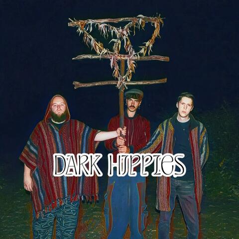 Dark Hippies