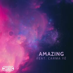 Amazing (feat. Carma Ye)