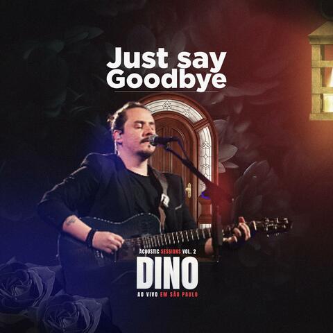 Just say goodbye (Quando você some)