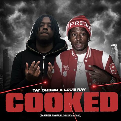 Cooked (feat. Louie Ray)