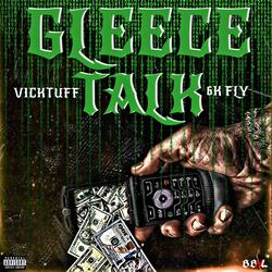 Gleece Talk (feat. 6kFly)