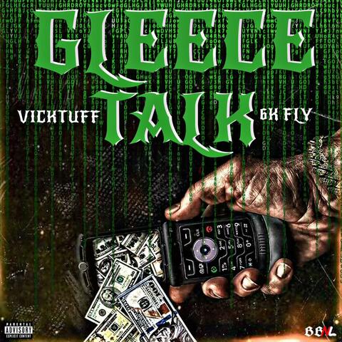 Gleece Talk (feat. 6kFly)
