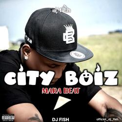 City Boiz Mara Beat (feat. Iju Tiger)
